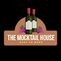 The mocktail house