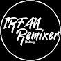 IRFAN REMIXER