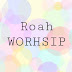 ROAH WORSHIP 로아