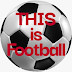 디스 이즈 풋볼 This is Football