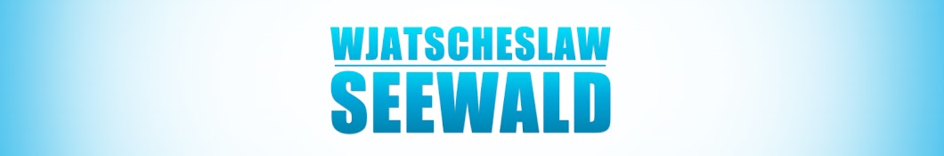 Wjatscheslaw Seewald Banner