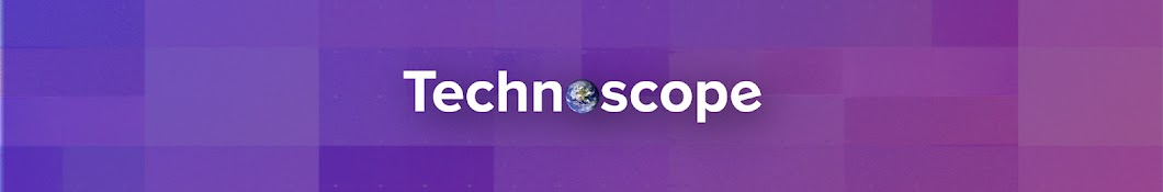 TECHNOSCOPE