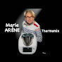 Les recettes de Marie Arene 100% Thermomix