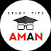 AMAN STUDY TIPS