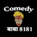 Comedy Baba 8181