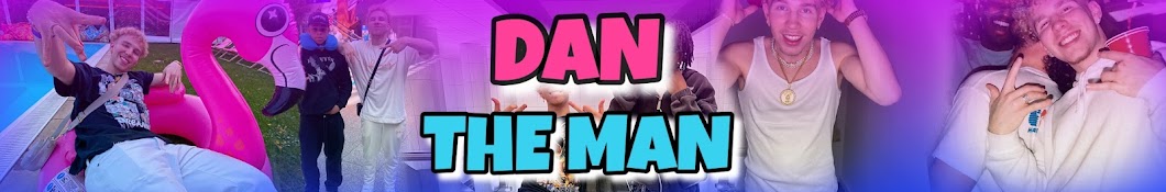 Dan The Man Banner