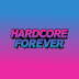 Hardcore Forever