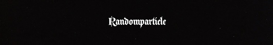 Randomparticle