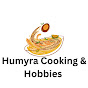 Humyra's Cooking & Hobbies 