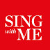 Sing with Me 