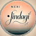 Meri Jindagi 