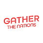 Gather the Nations