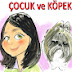 ÇOCUK VE KÖPEK