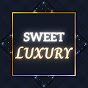 Sweet Luxury