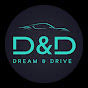 Dream & Drive