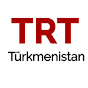 TRT Türkmenistan Temsilciliği