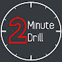 2 Minute Drill
