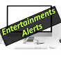 Entertainments Alerts