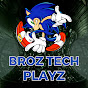 Broz Tech Playz