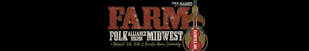 FARM (Folk Alliance Region Midwest)