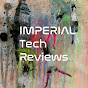 Imperial Tech Reviews