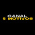 Canal 5 Motivos