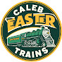 Caleb Easter Trains