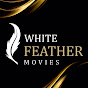 White Feather Movies