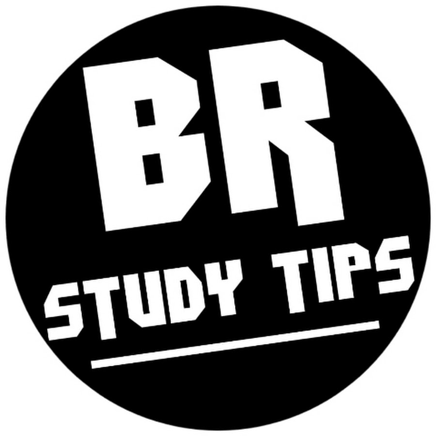 BR STUDY TIPS