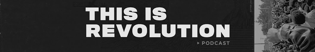 THIS IS REVOLUTION podcast Banner