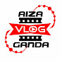 Aiza ganda vlog