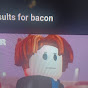 Bacon Gaming