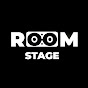 ROOM stage