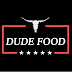 Dude Food