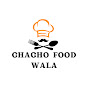 Chacho food wala