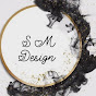 S & M Creation and Design