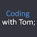 Coding with Tom