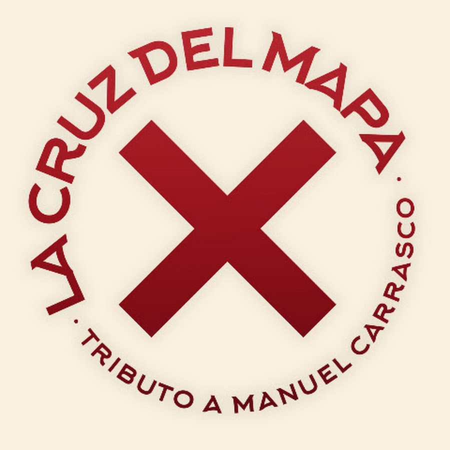 La Cruz del Mapa Tributo a Manuel Carrasco YouTube