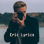 Eric Lyrics