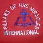 PILLARS OF FIRE AND MIRACLES INTERNATIONAL