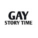 GAY STORY TIME