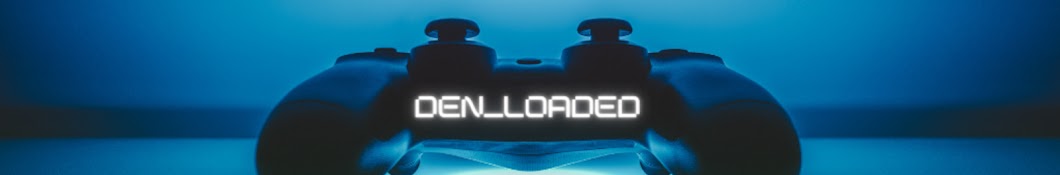 Den_Loaded