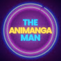 The Animanga Man