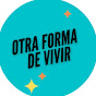 Otra forma de vivir