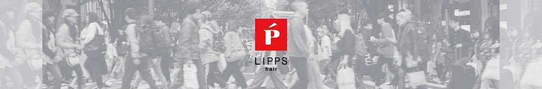 LIPPS HAIR TV【美容室LIPPS 〈リップス〉】 Banner