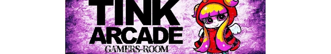 TINK ARCADE   -gamer's room-