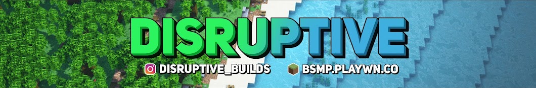 disruptive builds Banner