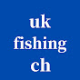 uk fishing ch