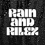 Rain And Rilex