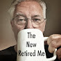 The New Retired Me